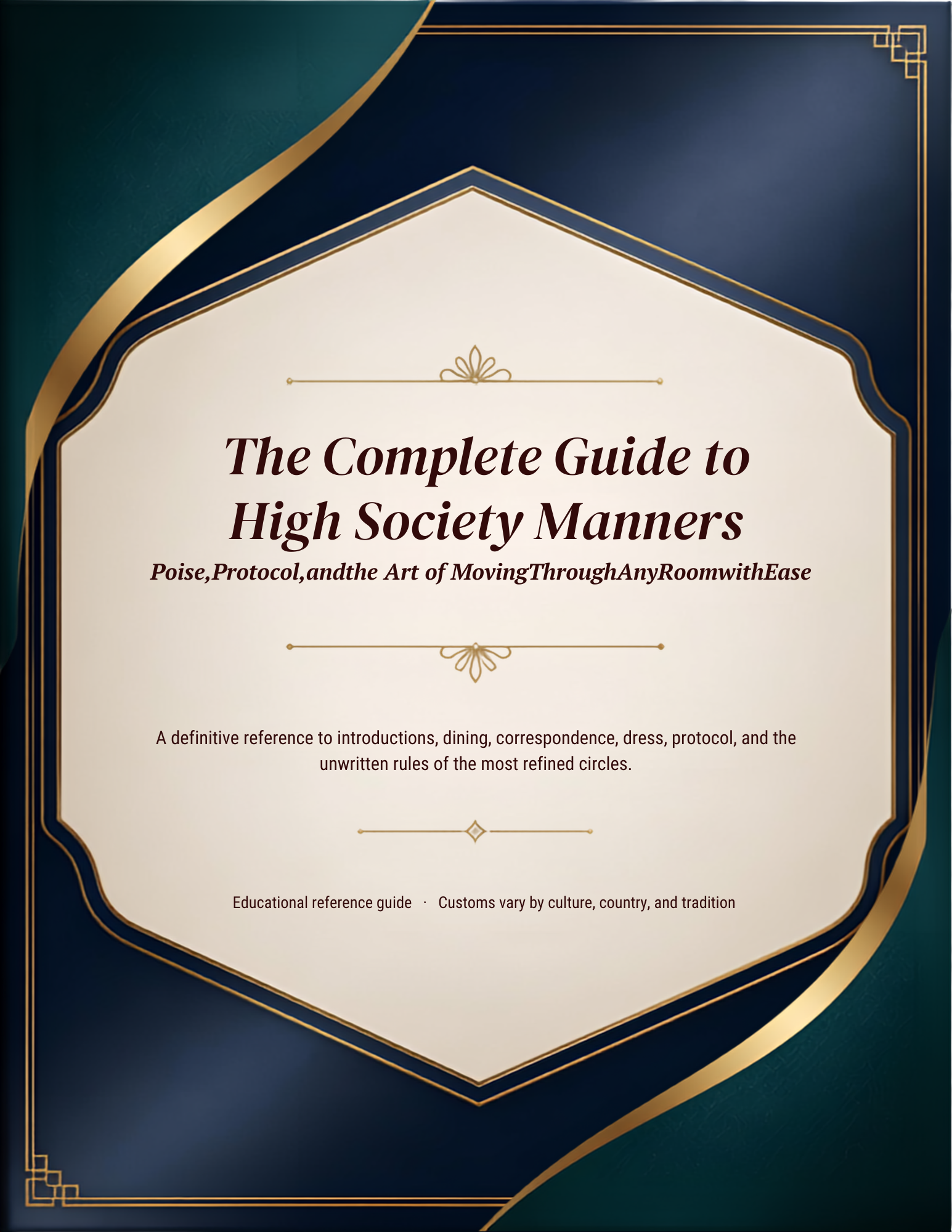 The Complete Guide to High Society Manners
